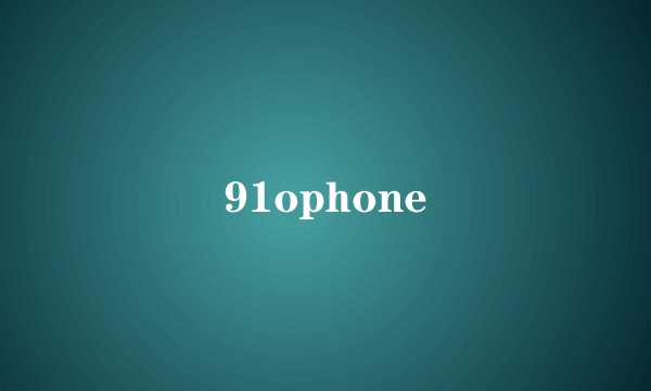 91ophone