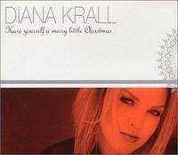 Have Yourself A Merry Little Christmas(Diana Krall演唱专辑)