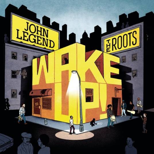 wake up(john legend&The Roots合作专辑)