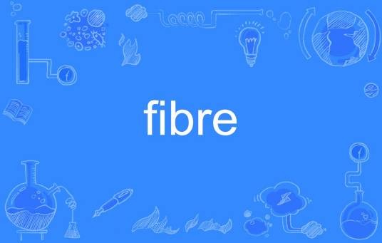 fibre