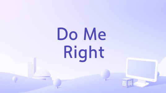 Do Me Right