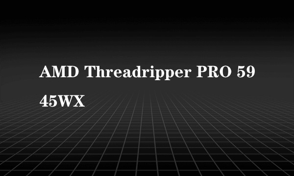 AMD Threadripper PRO 5945WX