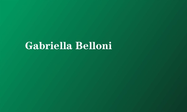Gabriella Belloni