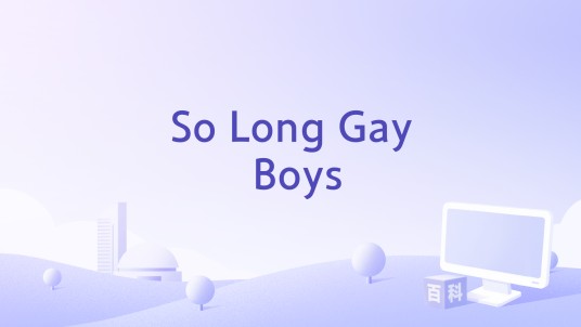 So Long Gay Boys