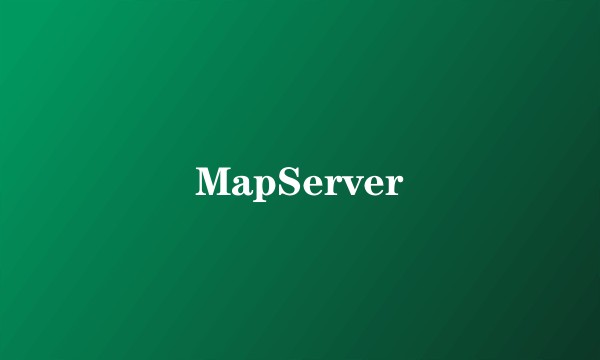 MapServer