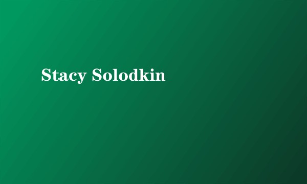 Stacy Solodkin