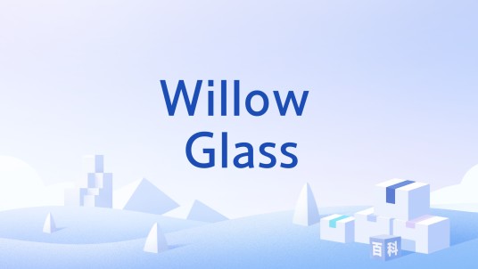 Willow Glass