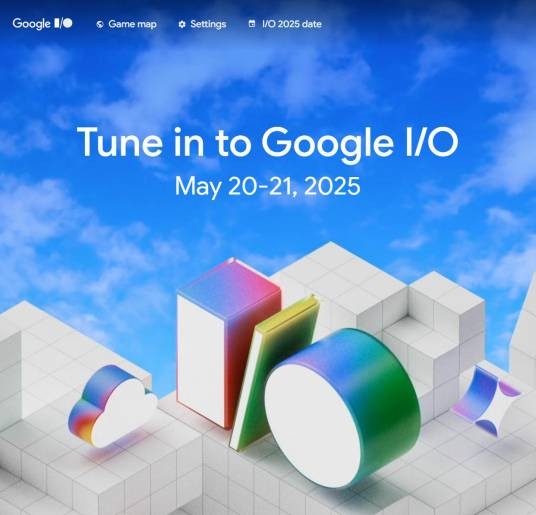 2025谷歌 I/O 开发者大会