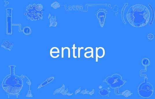 entrap