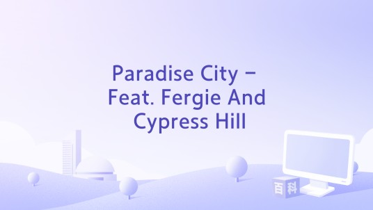 Paradise City - Feat. Fergie And Cypress Hill