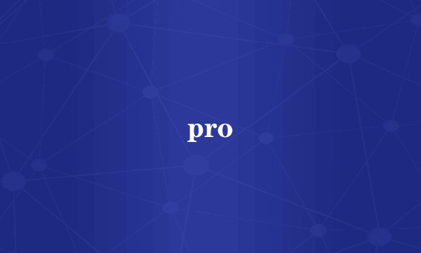 pro