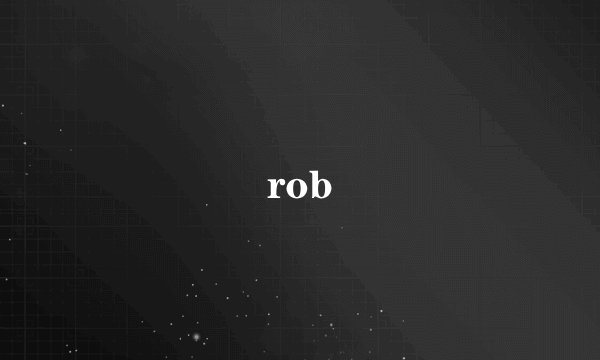 rob