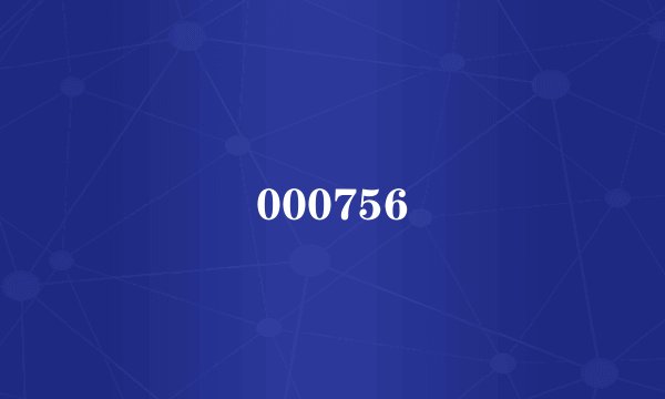 000756