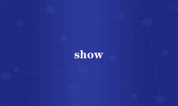 show