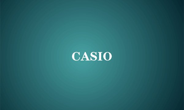 CASIO